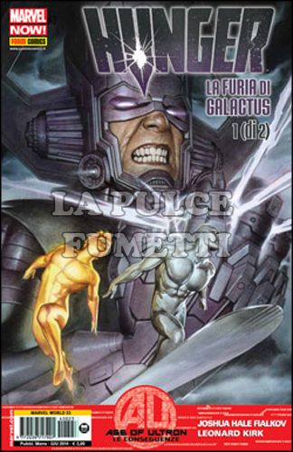 MARVEL WORLD #    23 - HUNGER - LA FURIA DI GALACTUS 1 ( DI 2 ) - AGE OF ULTRON: LE CONSEGUENZE